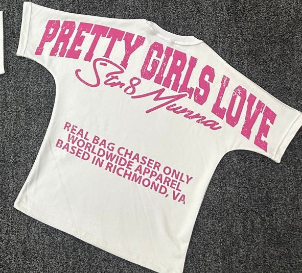 Pretty Girl Love Munna Tee’s